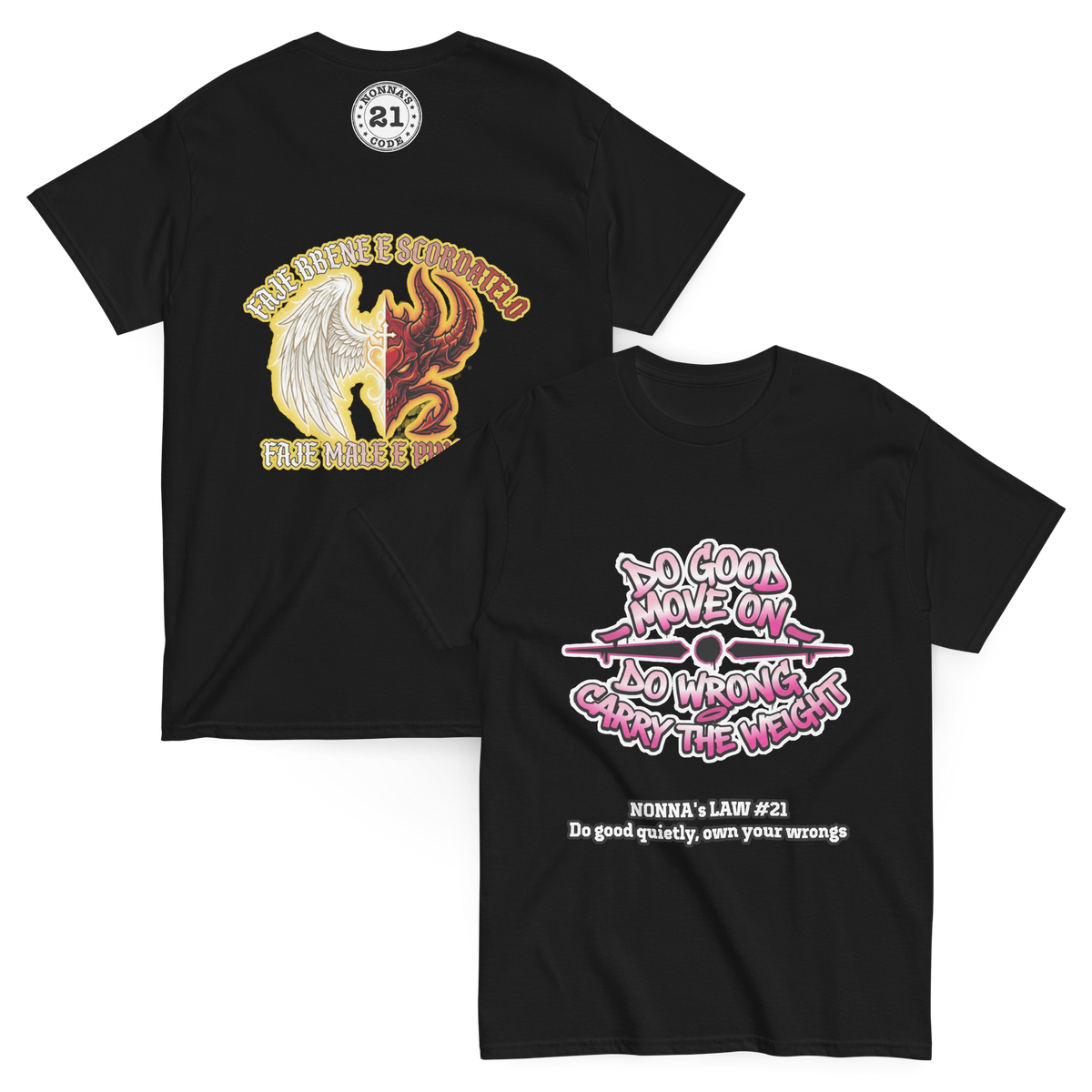 Black Nonna’s Law #21 T-shirt, front and back, with ‘Do good move on’ lettering and an angel-and-devil graphic