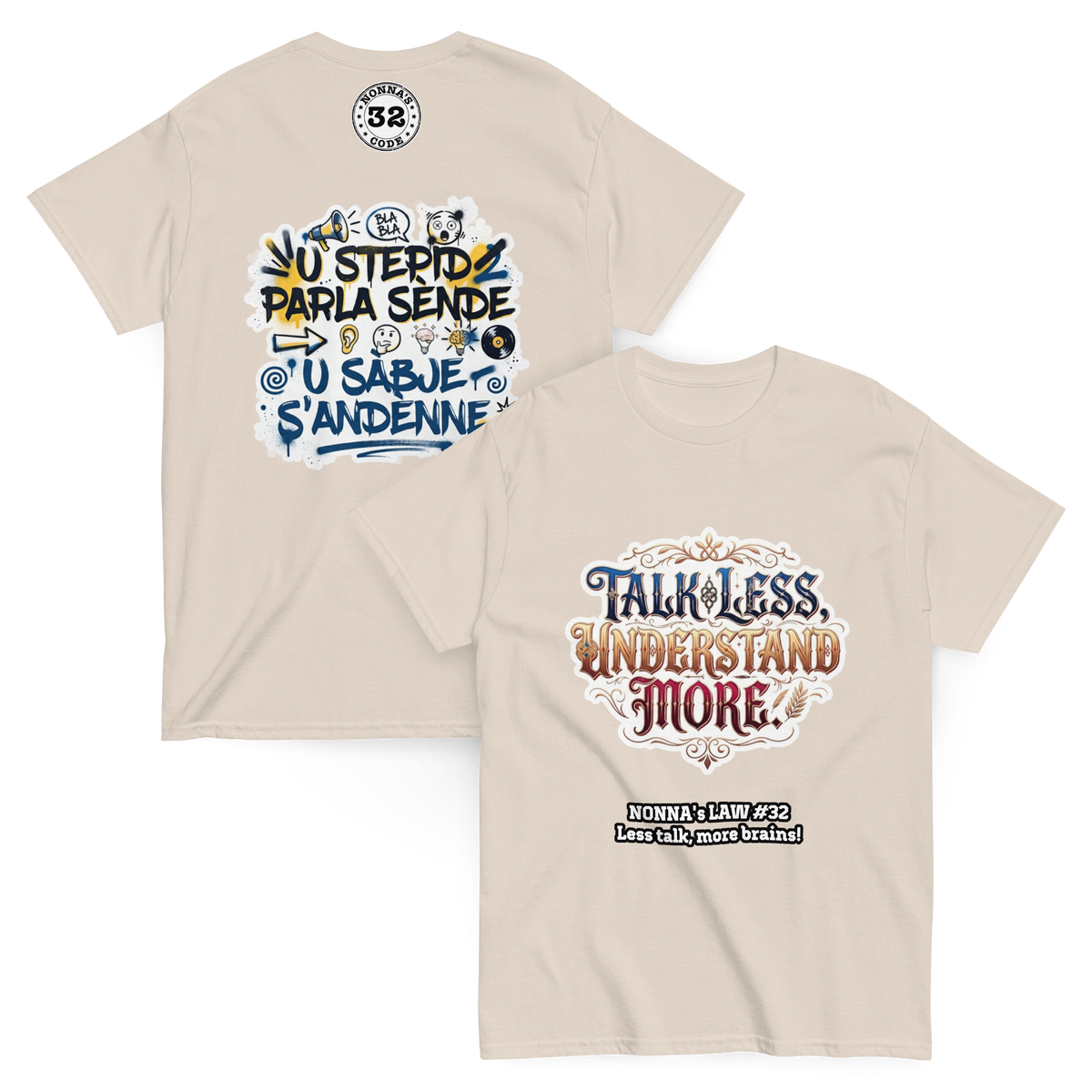 Nonna's Law #32 - Talk Less, Understand More